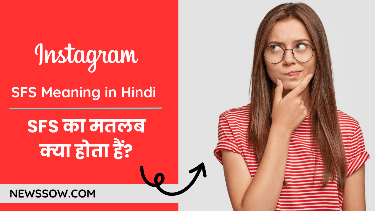 Sfs Meaning In Instagram In Hindi