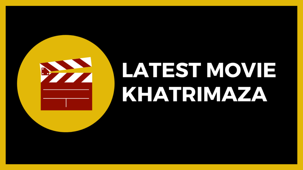 Khatrimaza MKV full movie HD download