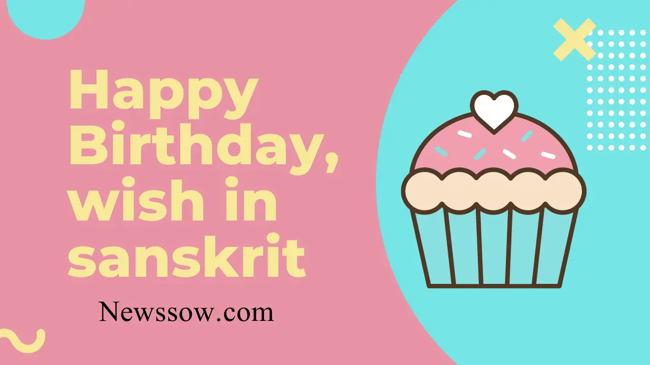 birthday wish in sanskrit || Newssow.com
