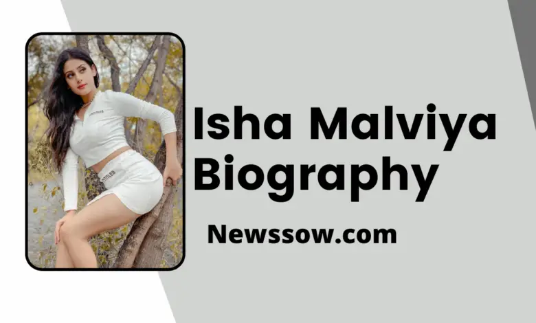 Isha Malviya Biography