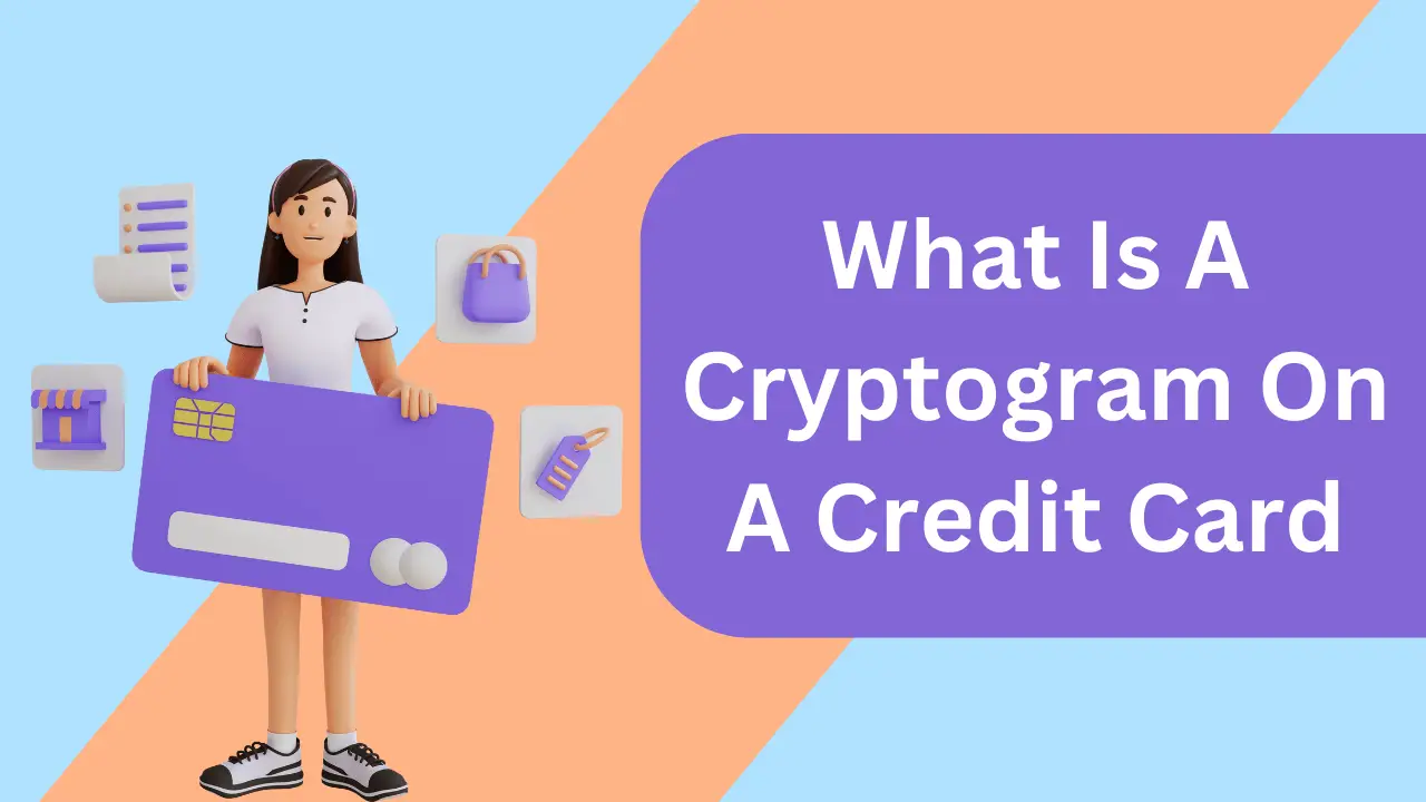What Is A Cryptogram On A Credit Card