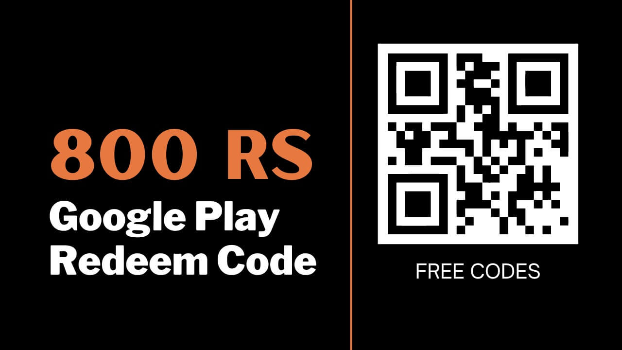 Free 800Rs Google Play Redeem Code (Today)