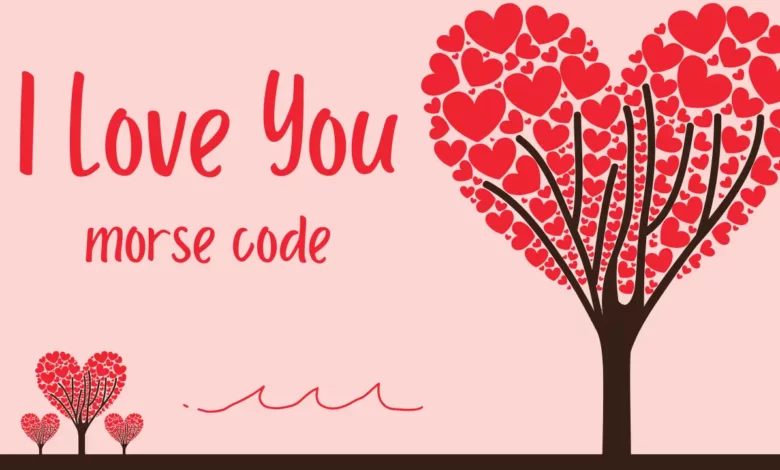 I love you in morse code
