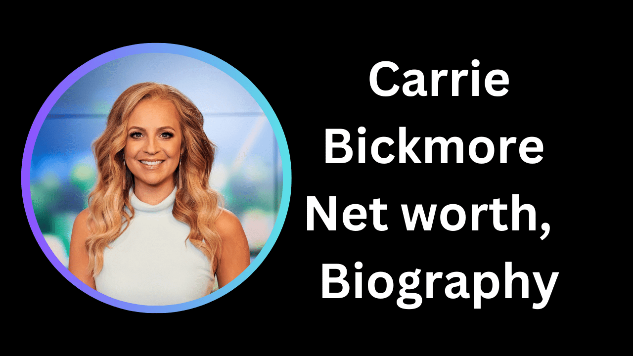 Carrie Bickmore Net worth