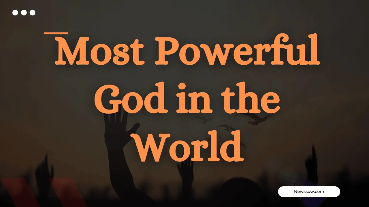 Most Powerful God in the World