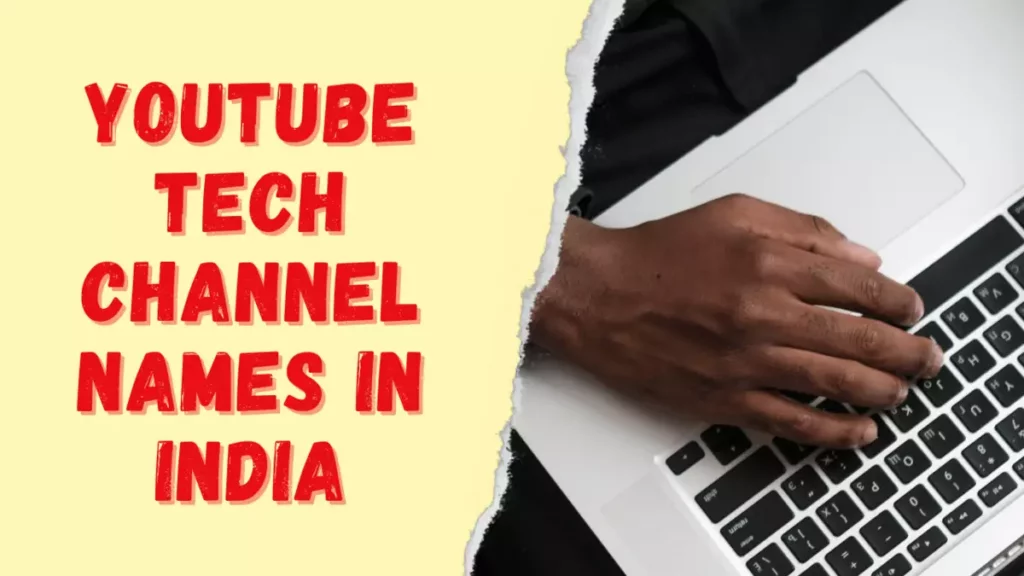 YouTube Tech channel names in India