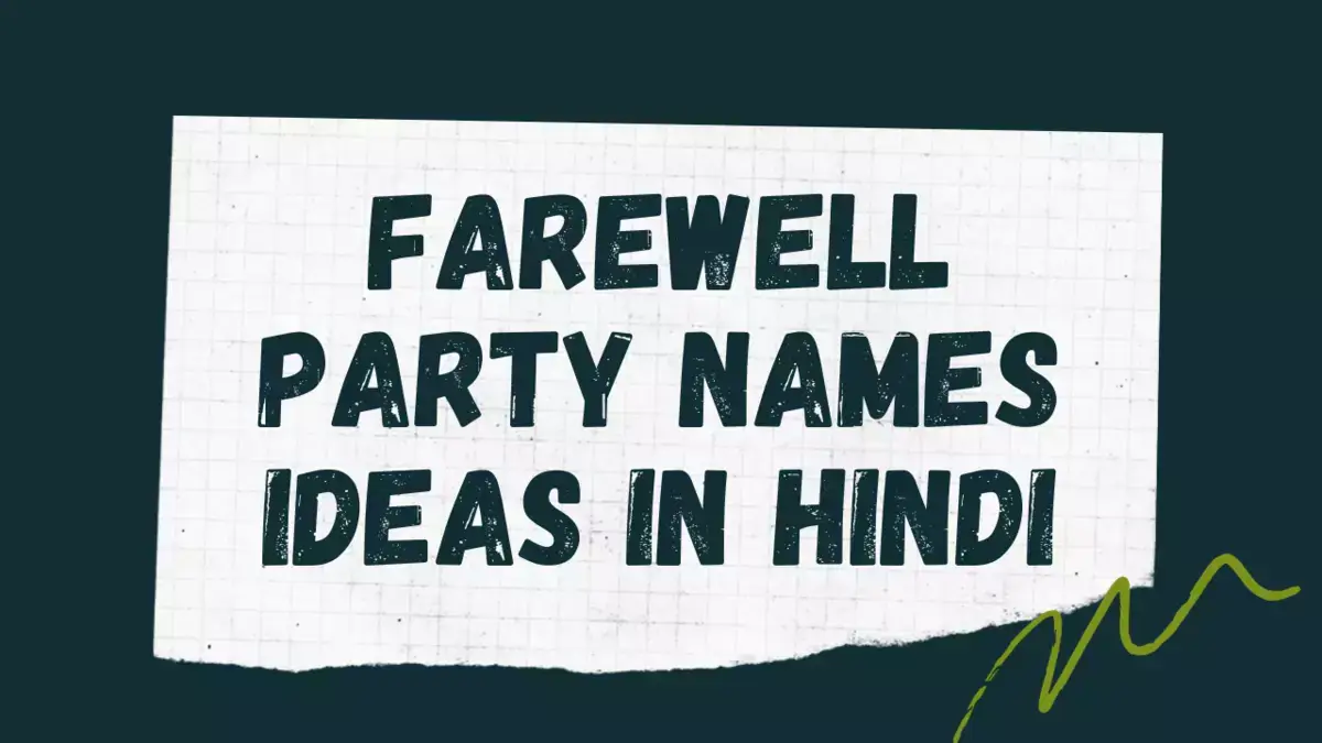 Farewell Party Names Ideas in Hindi