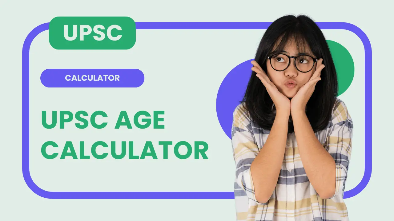 age calculator for upsc