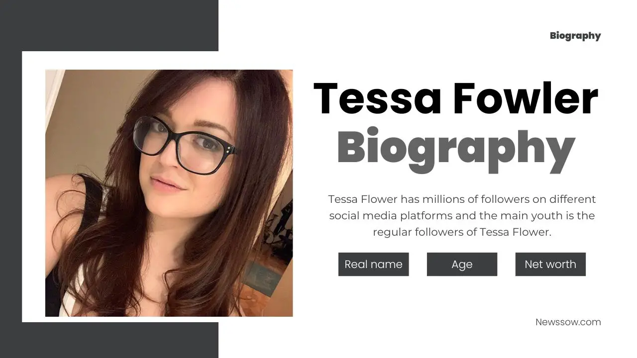 Tessa Fowler Biography