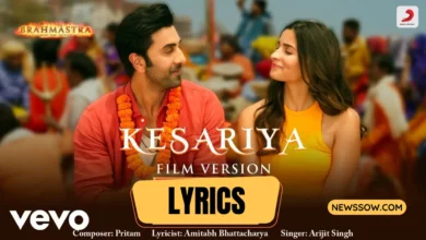 Brahmāstra: केसरिया तेरा इश्क है पिया लिरिक्स