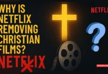 Why is Netflix Removing Christian Films? : The Actual Fact & Truth