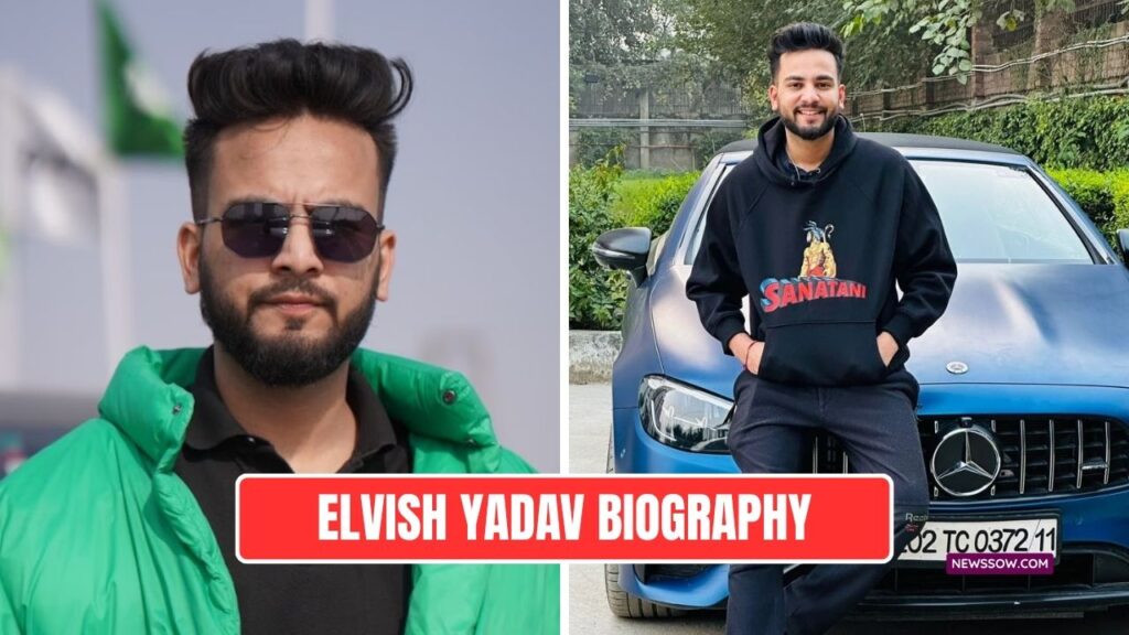 Elvish Yadav Biography